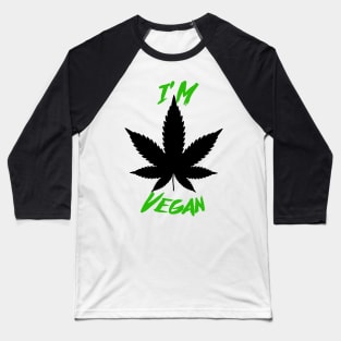 I'm Vegan Baseball T-Shirt